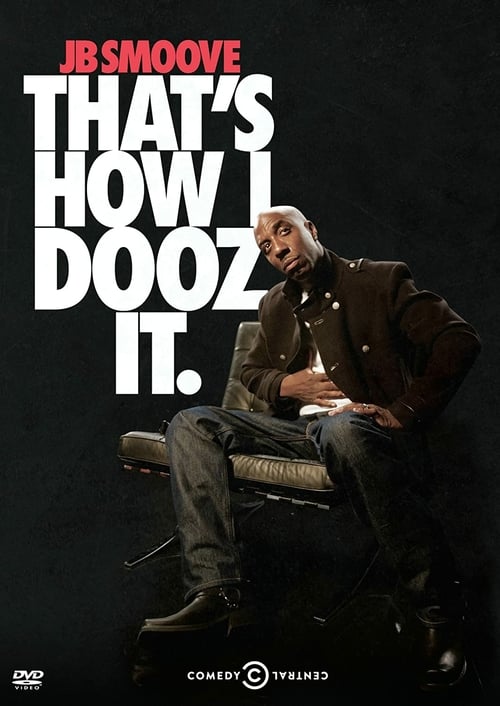JB Smoove: That's How I Dooz It - Movie Poster JB Smoove: That's How I Dooz It - Movie Poster