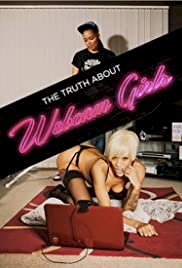 The Truth About Webcam Girls - Movie Poster The Truth About Webcam Girls - Movie Poster