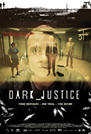Dark Justice - Movie Poster Dark Justice - Movie Poster