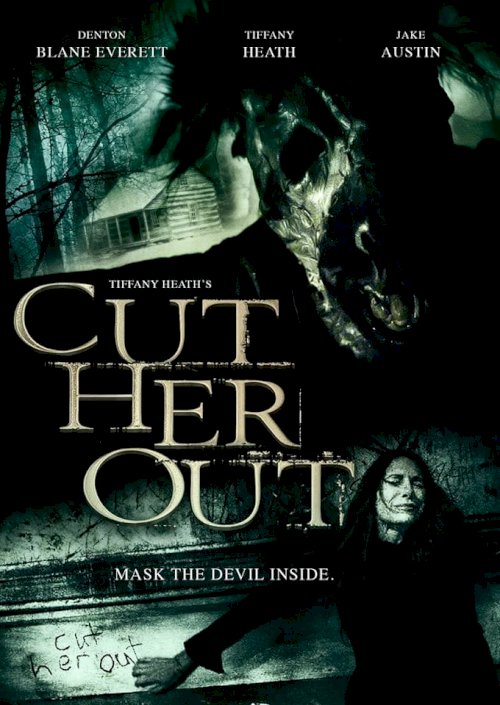Cut Her Out - Movie Poster Cut Her Out - Movie Poster