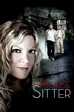 The House Sitter - Movie Poster The House Sitter - Movie Poster