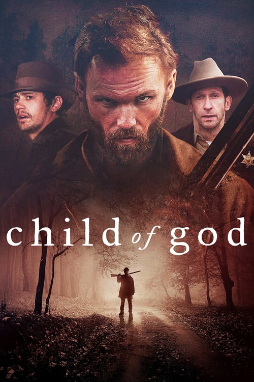 Child of God - Movie Poster Child of God - Movie Poster