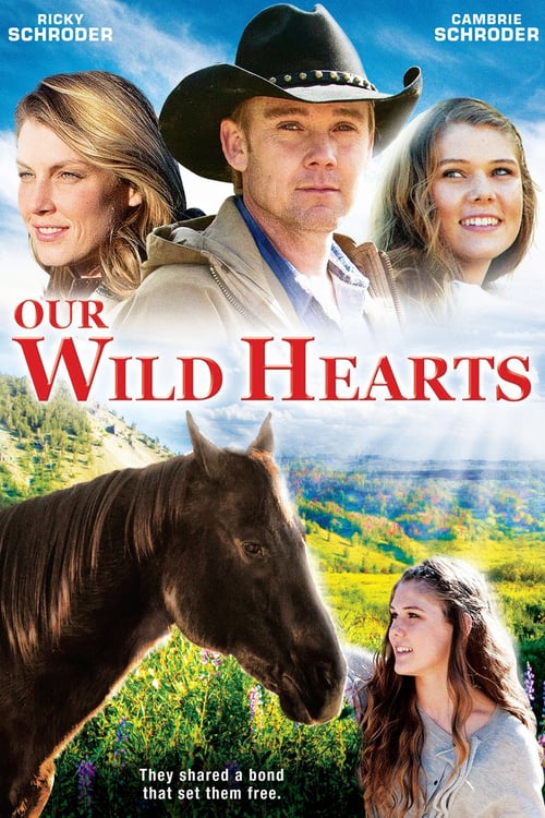 Our Wild Hearts - Movie Poster Our Wild Hearts - Movie Poster