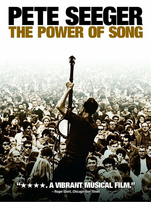 Pete Seeger: The Power of Song - Movie Poster Pete Seeger: The Power of Song - Movie Poster