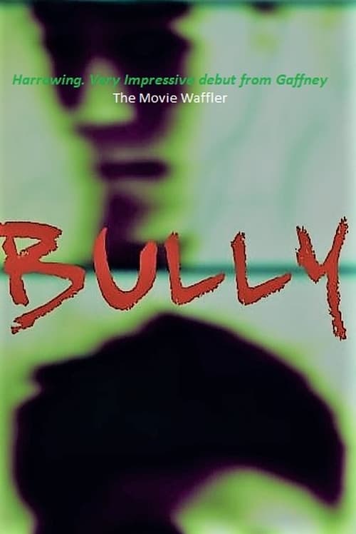 Bully - Movie Poster Bully - Movie Poster
