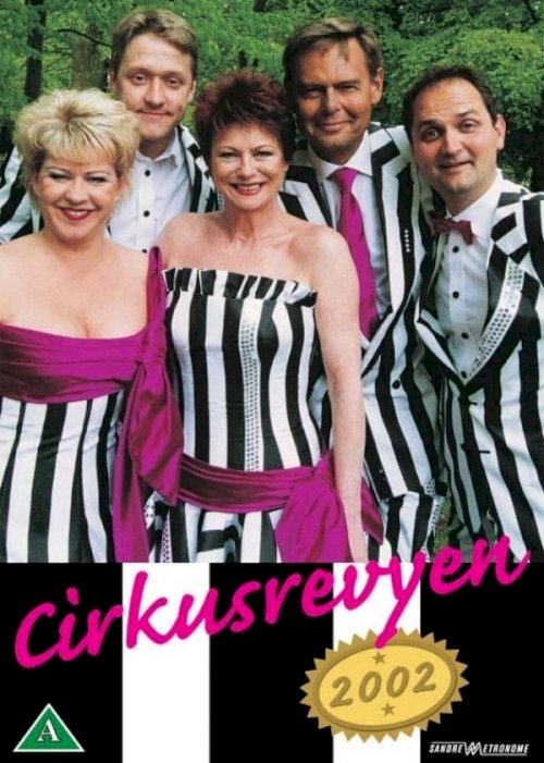 Cirkusrevyen 2002 - Movie Poster Cirkusrevyen 2002 - Movie Poster