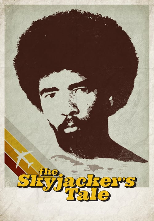 The Skyjacker's Tale - Movie Poster The Skyjacker's Tale - Movie Poster