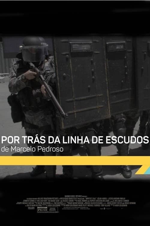 Por trás da linha de escudos - Movie Poster