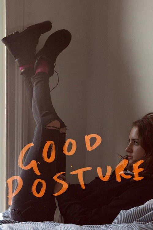 Good Posture - Movie Poster