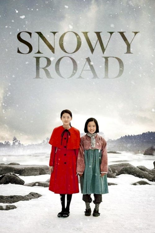 Snowy Road - Movie Poster Snowy Road - Movie Poster