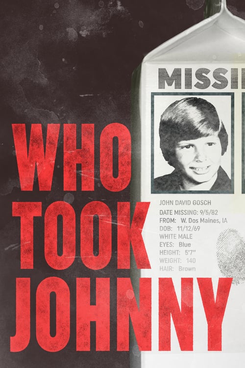 Who Took Johnny - Movie Poster Who Took Johnny - Movie Poster