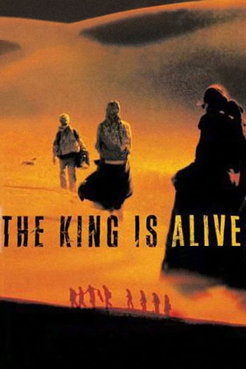The King Is Alive - Movie Poster The King Is Alive - Movie Poster