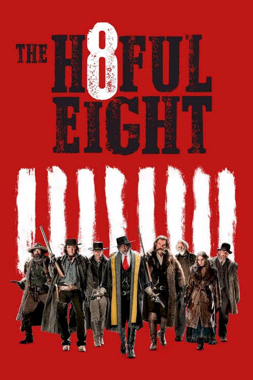The Hateful Eight - Movie Poster The Hateful Eight - Movie Poster