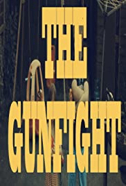 The Gunfight - Movie Poster The Gunfight - Movie Poster