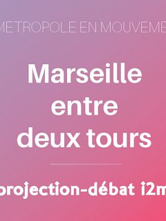 Marseille entre deux tours - Movie Poster Marseille entre deux tours - Movie Poster