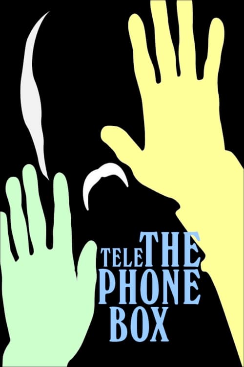 The Telephone Box - Movie Poster The Telephone Box - Movie Poster
