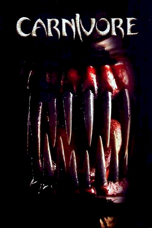 Carnivore - Movie Poster Carnivore - Movie Poster
