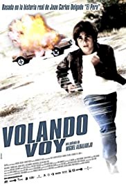 Volando voy - Movie Poster Volando voy - Movie Poster