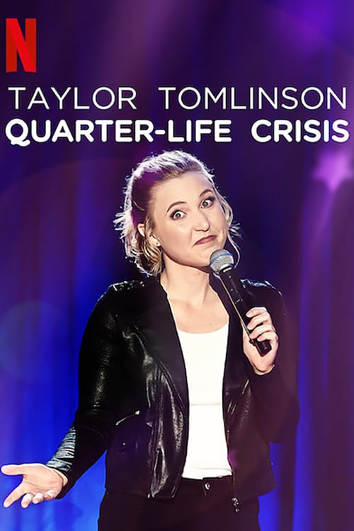 Taylor Tomlinson: Quarter-Life Crisis - Movie Poster Taylor Tomlinson: Quarter-Life Crisis - Movie Poster