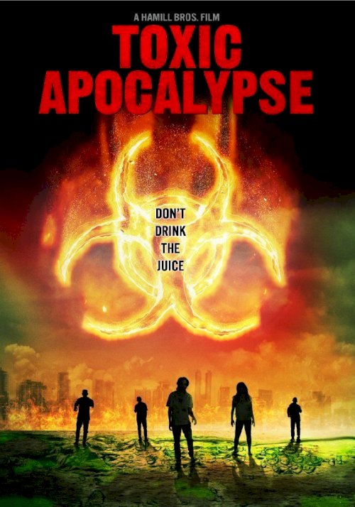 Toxic Apocalypse - Movie Poster Toxic Apocalypse - Movie Poster