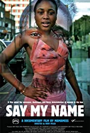 Say My Name - Movie Poster Say My Name - Movie Poster