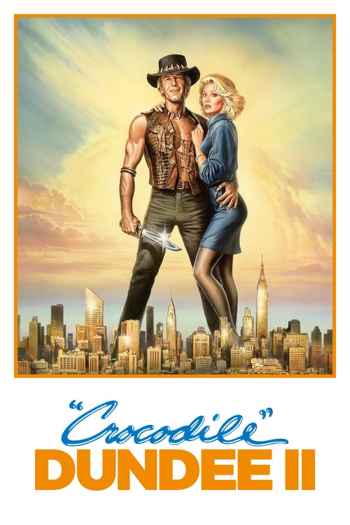 Crocodile Dundee II - Movie Poster Crocodile Dundee II - Movie Poster
