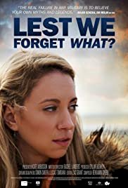 Lest We Forget What? - Movie Poster Lest We Forget What? - Movie Poster