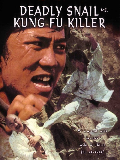Deadly Snail vs. Kung Fu Killers - Movie Poster Deadly Snail vs. Kung Fu Killers - Movie Poster