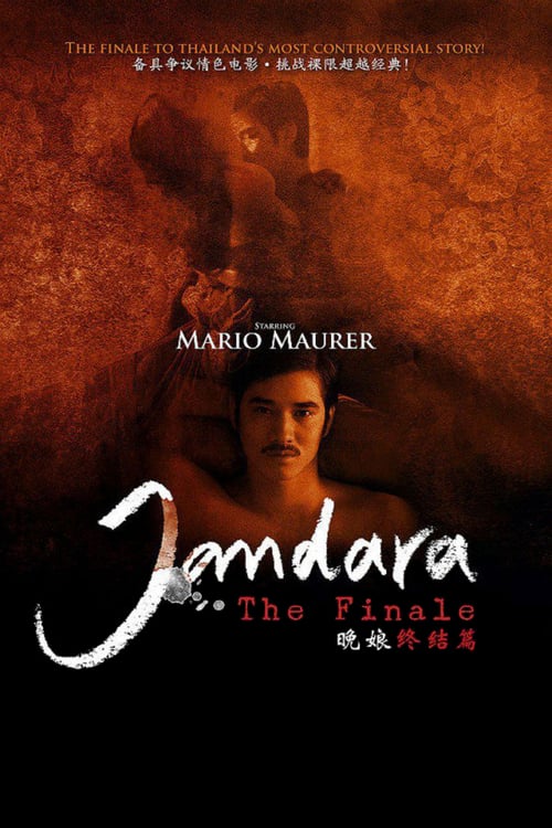 Jan Dara: The Finale - Movie Poster Jan Dara: The Finale - Movie Poster
