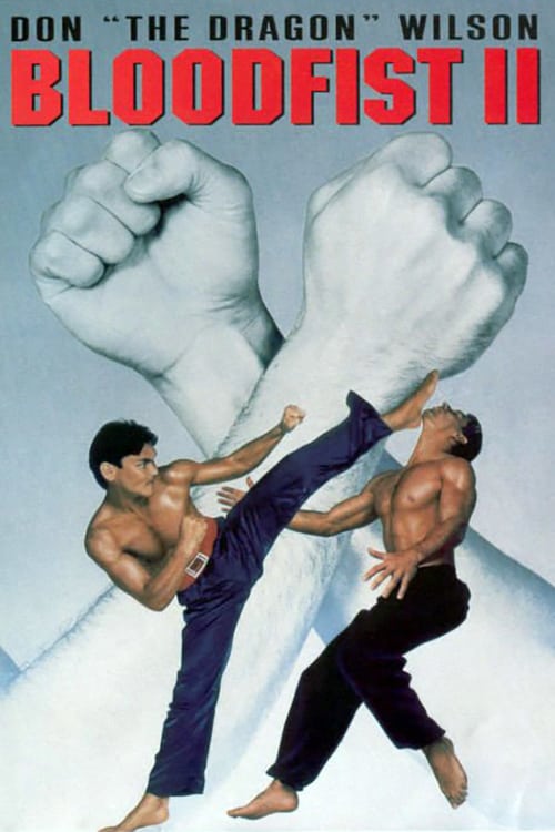 Bloodfist II - Movie Poster Bloodfist II - Movie Poster