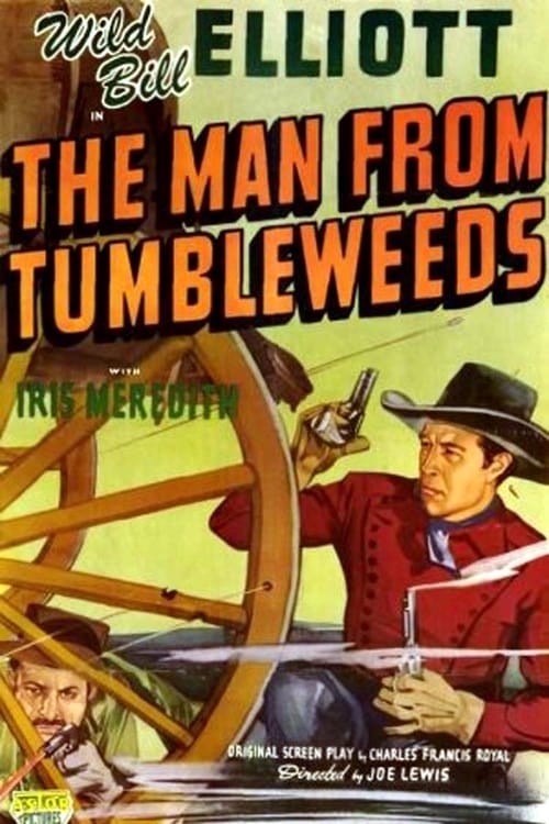 The Man from Tumbleweeds - Movie Poster The Man from Tumbleweeds - Movie Poster
