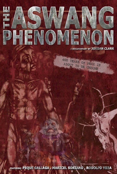 The Aswang Phenomenon - Movie Poster The Aswang Phenomenon - Movie Poster