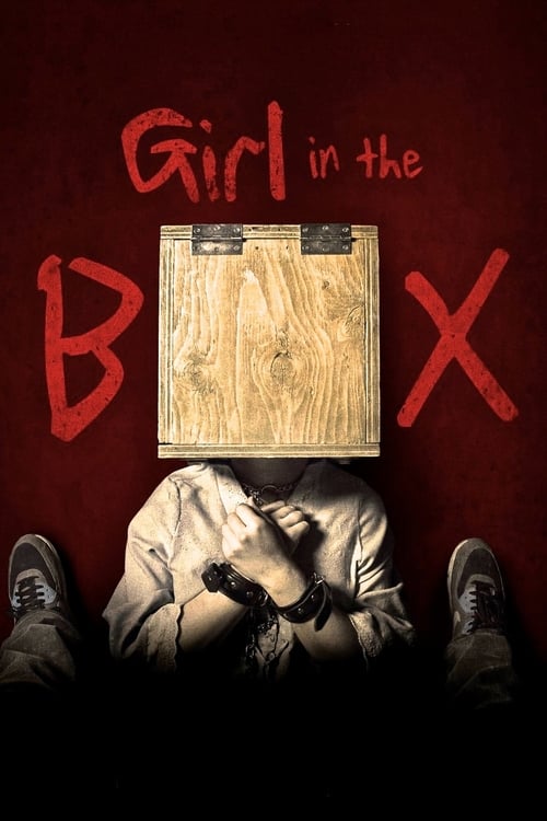 Girl in the Box - Movie Poster Girl in the Box - Movie Poster
