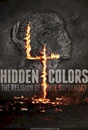 Hidden Colors 4: The Religion of White Supremacy - Movie Poster
