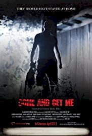Come and Get Me - Movie Poster Come and Get Me - Movie Poster