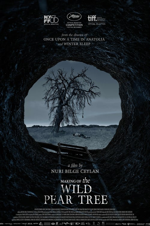 Making of The Wild Pear Tree - Movie Poster Making of The Wild Pear Tree - Movie Poster