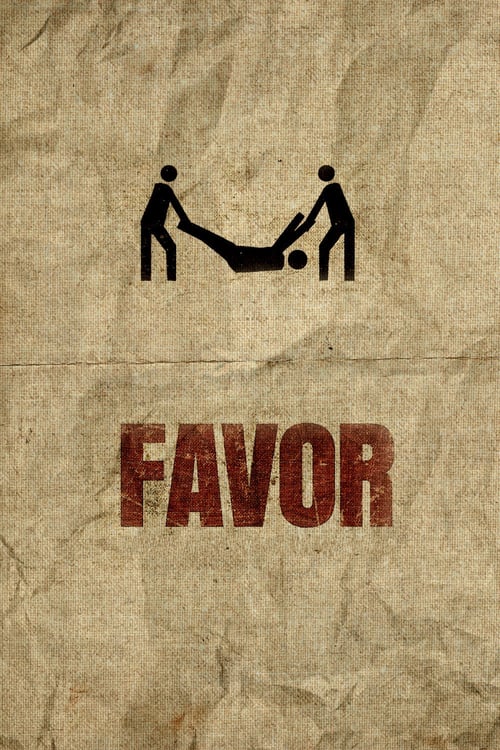 Favor - Movie Poster Favor - Movie Poster