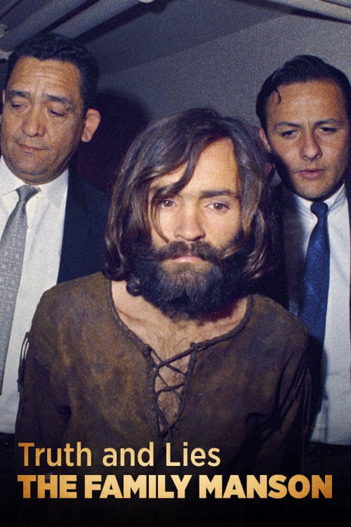 Truth and Lies: The Family Manson - Movie Poster Truth and Lies: The Family Manson - Movie Poster