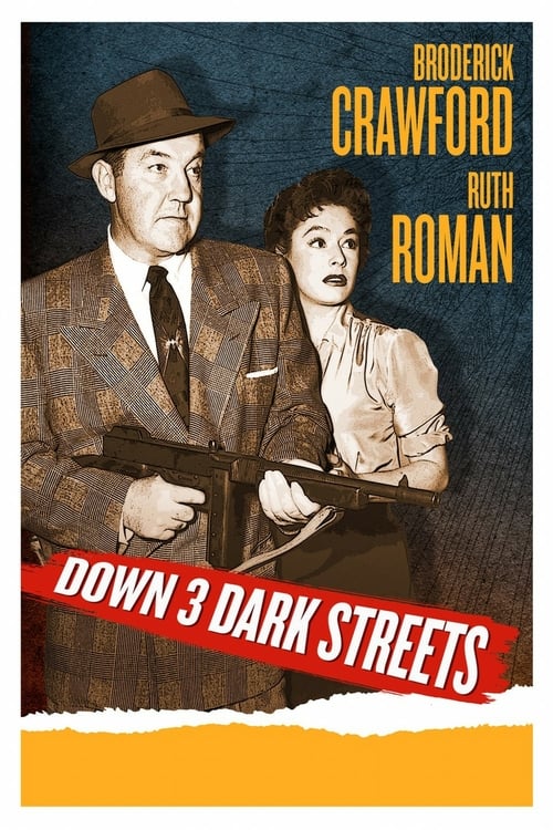 Down Three Dark Streets - Movie Poster Down Three Dark Streets - Movie Poster