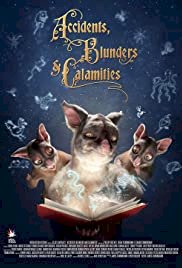 Accidents, Blunders and Calamities - Movie Poster Accidents, Blunders and Calamities - Movie Poster