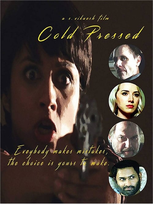 Cold Pressed - Movie Poster Cold Pressed - Movie Poster