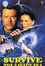 Survive the Savage Sea - Movie Poster Survive the Savage Sea - Movie Poster