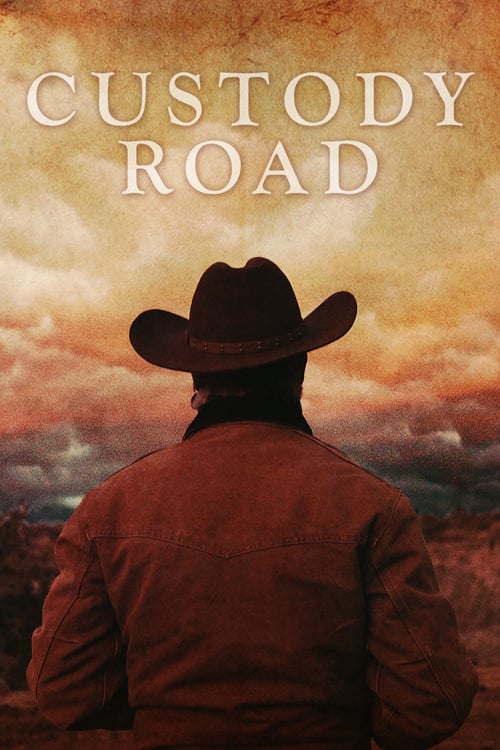 Custody Road - Movie Poster Custody Road - Movie Poster