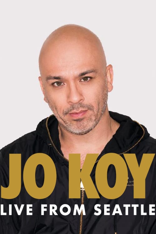 Jo Koy: Live from Seattle - Movie Poster Jo Koy: Live from Seattle - Movie Poster