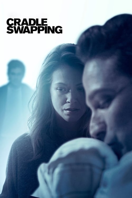 Cradle Swapping - Movie Poster Cradle Swapping - Movie Poster