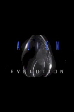 Alien Evolution - Movie Poster Alien Evolution - Movie Poster