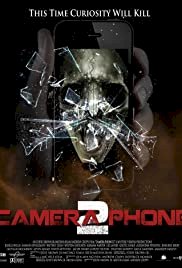 Camera Phone 2 - Movie Poster Camera Phone 2 - Movie Poster