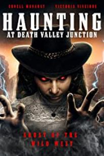 The Haunting at Death Valley Junction - Movie Poster The Haunting at Death Valley Junction - Movie Poster