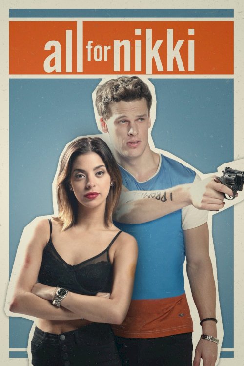 All for Nikki - Movie Poster All for Nikki - Movie Poster
