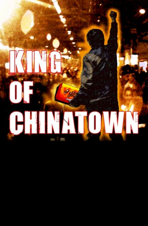 King Of Chinatown - Movie Poster King Of Chinatown - Movie Poster